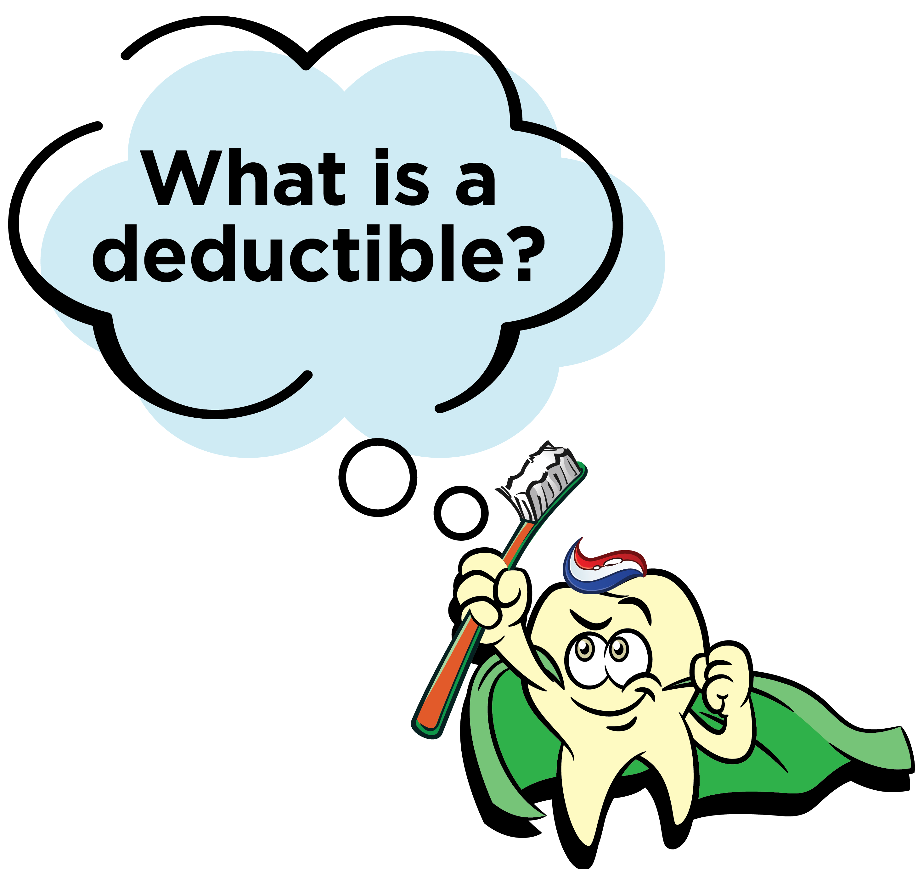 SuperToothFinal_deductible