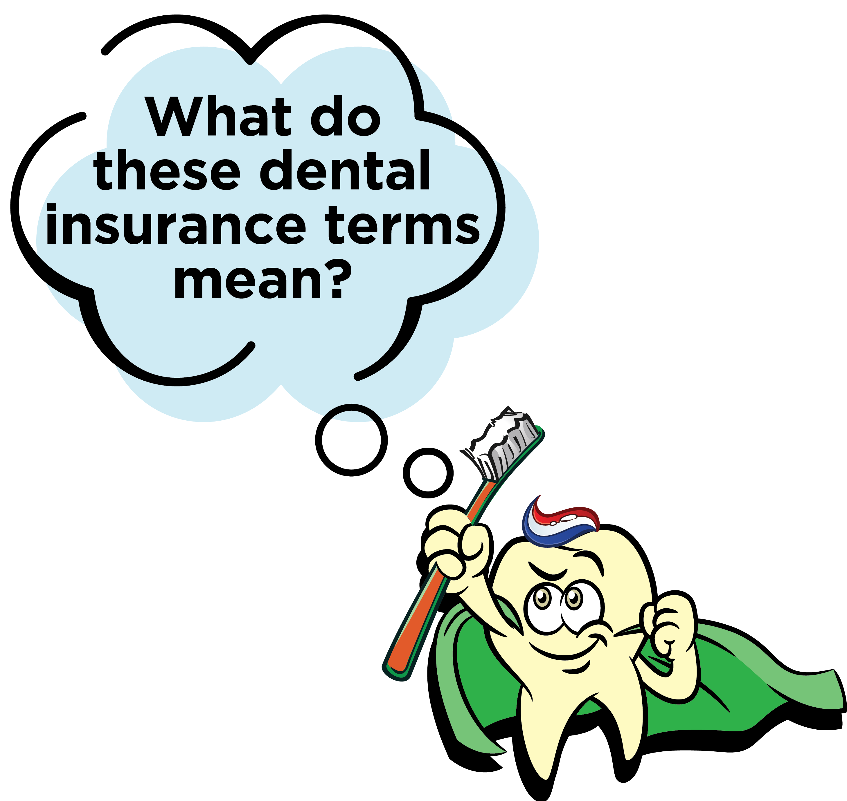 What do these dental insurance terms mean?