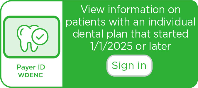 View information on patients with an individual dental plan that started 1-1-2025 or later